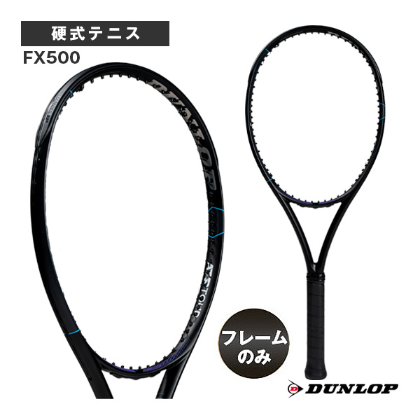 ポイント10倍★ [ダンロップ ラケット ]2026年09月中旬【予約】【フレームのみ】FX500 SHADOW BLACK Edition シャドーブラックエディション DS22606
