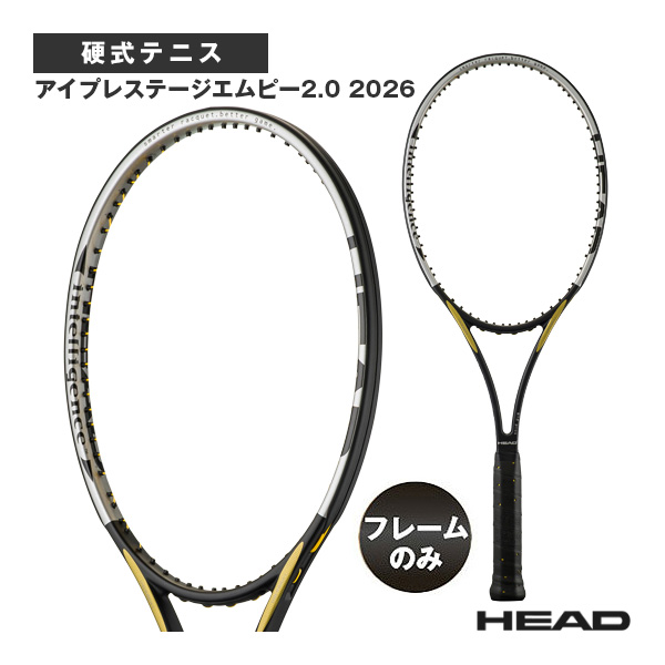 [ヘッド ラケット ]2026年10月上旬【予約】【フレームのみ】アイプレステージエムピー2.0 2026 iPrestige MP 2.0 2026 239826