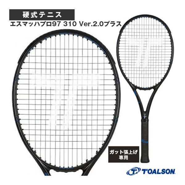 [トアルソン ラケット ]【張上げ無料】エスマッハプロ97 310 Ver.2.0プラス S-MACH PRO 97 310 Ver.2.0+ 1DR8152