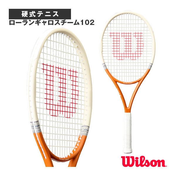 [ウィルソン ラケット ]2026年04月下旬【予約】ローランギャロスチーム102 ROLAND GARROS TEAM 102 WR192910